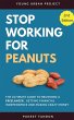 Stop Working for Peanuts - Bild 1