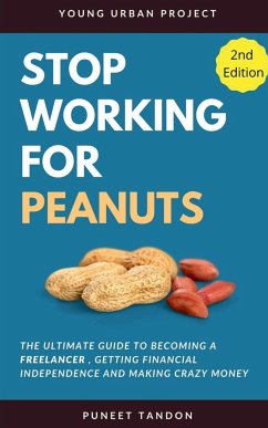 Stop Working for Peanuts - Tandon, Puneet