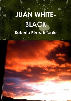 JUAN WHITE-BLACK - Pérez Infante, Roberto