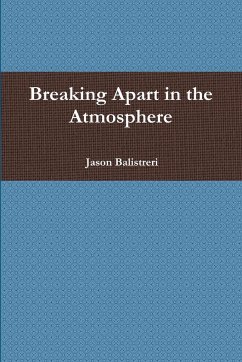 Breaking Apart in the Atmosphere - Balistreri, Jason