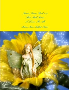 Fairies Towne Book # 2 Blue Bell Fairies A Lesson For All - Shifflett Ridner, Melanie Marie