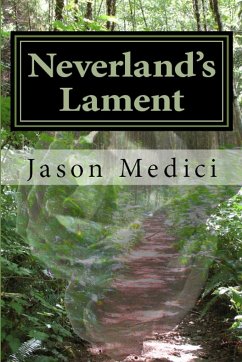 Neverland's Lament - Medici, Jason