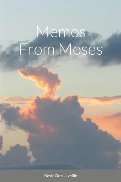 Memos From Moses - Levellie, Kevin