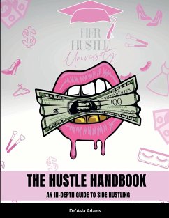 The Hustle Handbook - Adams, De'Asia