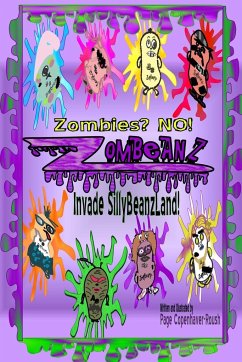 Zombies? NO! Zombeanz Invade SillyBeanzLand - Copenhaver-Roush, Page