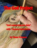 The God Project...&quote;God Connecting Her Dots&quote;