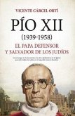 Pío XII (1939-1958) Pío XII (1939-1958)