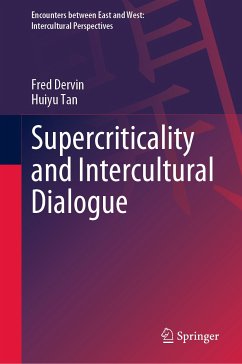 Supercriticality and Intercultural Dialogue (eBook, PDF) - Dervin, Fred; Tan, Huiyu