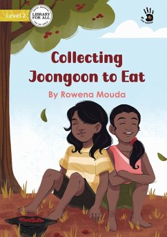 Collecting Joongoon to Eat - Our Yarning - Mouda, Rowena