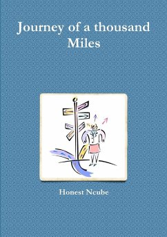 Journey of a thousand Miles - Ncube, Honest