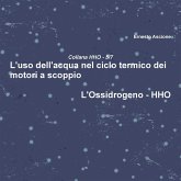 L'uso dell'acqua nel ciclo termico dei motori a scoppio - HHO 5/7