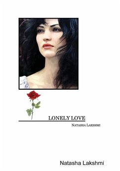 Lonely Love - Lakshmi, Natasha