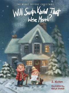 The Night Before Christmas, Will Santa Know That We've Moved? - Alston, S.