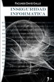 Inseguridad informática Inseguridad informática