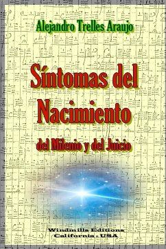 Síntomas del Nacimiento del Milenio y del Juicio - Trelles Araujo, Alejandro