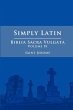 Simply Latin - Biblia Sacra Vulgata... - Bild 1