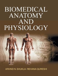 BIOMEDICAL ANATOMY AND PHYSIOLOGY - Shukla, Arvind N.