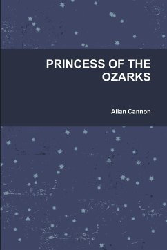 PRINCESS OF THE OZARKS - Cannon, Allan