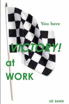 You Have Victory at Work - Banta, Lee E.