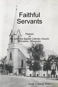 Faithful Servants - Krentz, Roger F.