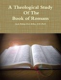 A Theological Study of The Book of Romans