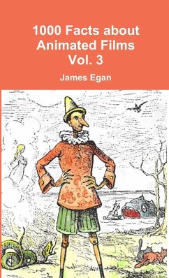 1000 Facts about Animated Films Vol. 3 - Egan, James