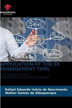 APPLICATION OF THE 5S MANAGEMENT TOOL - Inácio do Nascimento, Rafael Eduardo;Gomes de Albuquerque, Walker