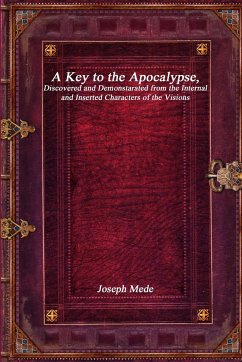 A Key to the Apocalypse - Mede, Joseph