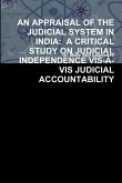 AN APPRAISAL OF THE JUDICIAL SYSTEM IN INDIA
