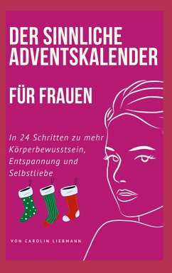 Der sinnliche Adventskalender für Frauen