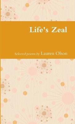 Life's Zeal - Olson, Lauren