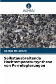 Selbstausbreitende Hochtemperatursynthese von Ferrolegierungen