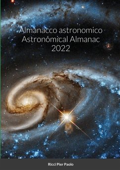 Almanacco astronomico Astronomical Almanac 2022 - Ricci, Pier Paolo