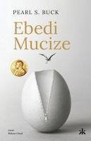 Ebedi Mucize - S. Buck, Pearl