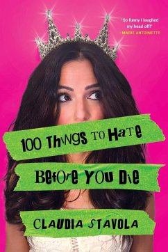 100 Things to Hate Before You Die - Stavola, Claudia
