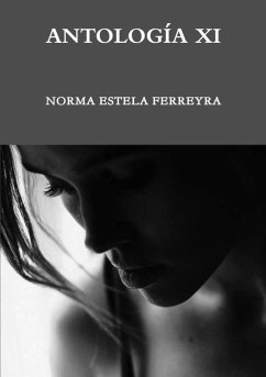 ANTOLOGÍA XI - Ferreyra, Norma Estela