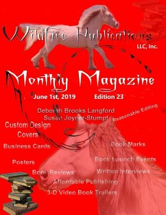 WILDFIRE PUBLICATIONS MAGAZINE JUNE 1, 2019, EDITION 23 - Deborah Brooks Langford, Susan Joyner-St