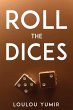 ROLL THE DICES - Bild 1