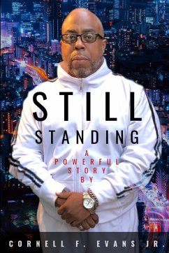 Still Standing - Evans Jr., Cornell F.