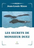 Les secrets de monsieur Duez