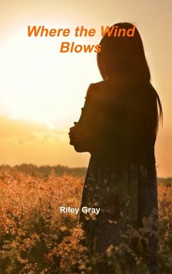 Where the Wind Blows - Gray, Riley