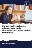 Concettualizzazione e misurazione della sicurezza percepita nell'e-commerce