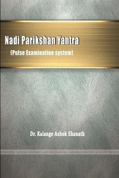 Nadi Parikshan Yantra (Pulse Examination system) - Ekanath, Kalange Ashok