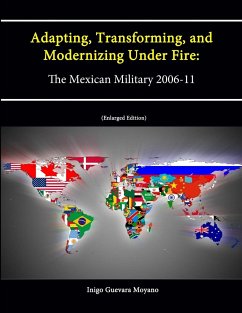 Adapting, Transforming, and Modernizing Under Fire - Moyano, Inigo Guevara; War College, U. S. Army; Institute, Strategic Studies