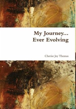 My Journey; Ever Evolving - Thomas, Cherise Joy