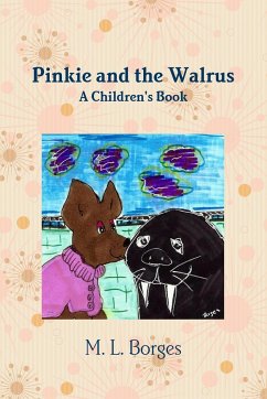 Pinkie & the Walrus - Borges, M. L.