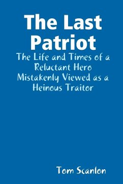 The Last Patriot - Scanlon, Tom