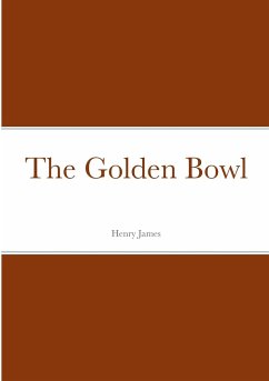 The Golden Bowl - James, Henry