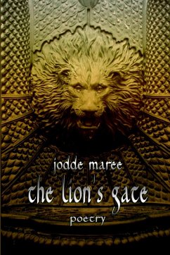 The Lion's Gate - Jodde Maree