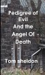 Pedegree Of Evil and the Angel of Death - Bild 1